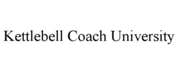 KETTLEBELL COACH UNIVERSITY trademark