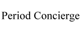PERIOD CONCIERGE trademark