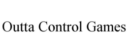 OUTTA CONTROL GAMES trademark