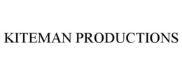 KITEMAN PRODUCTIONS trademark