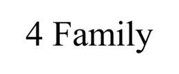4 FAMILY trademark