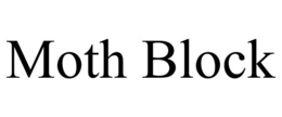 MOTH BLOCK trademark