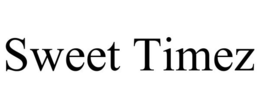 SWEET TIMEZ trademark