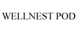 WELLNEST POD trademark