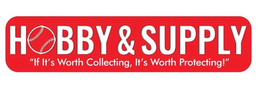 HOBBY & SUPPLY "IF IT'S WORTH COLLECTING, IT'S WORTH PROTECTING!" trademark