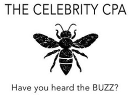 THE CELEBRITY CPA HAVE YOU HEARD THE BUZZ? trademark