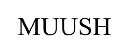 MUUSH trademark