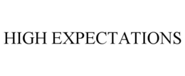 HIGH EXPECTATIONS trademark