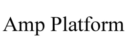 AMP PLATFORM trademark