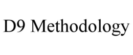 D9 METHODOLOGY trademark