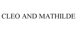 CLEO AND MATHILDE trademark