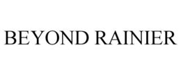 BEYOND RAINIER trademark