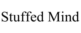 STUFFED MIND trademark