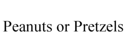 PEANUTS OR PRETZELS trademark