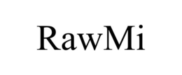 RAWMI trademark