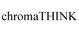 CHROMATHINK trademark
