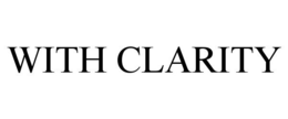 WITH CLARITY trademark