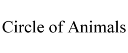 CIRCLE OF ANIMALS trademark