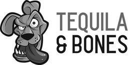 TEQUILA & BONES trademark