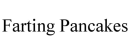 FARTING PANCAKES trademark