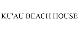 KU'AU BEACH HOUSE trademark