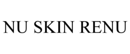 NU SKIN RENU trademark