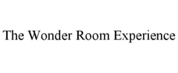 THE WONDER ROOM EXPERIENCE trademark