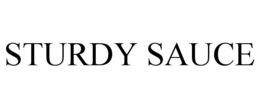 STURDY SAUCE trademark