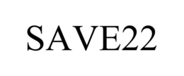 SAVE22 trademark