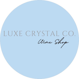 LUXE CRYSTAL CO. WINE SHOP trademark