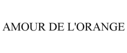 AMOUR DE L'ORANGE trademark