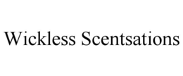 WICKLESS SCENTSATIONS trademark