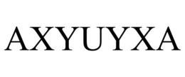 AXYUYXA trademark