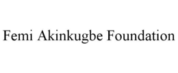 FEMI AKINKUGBE FOUNDATION trademark