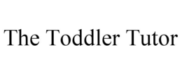 THE TODDLER TUTOR trademark