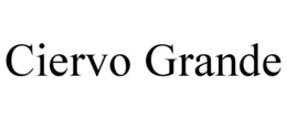 CIERVO GRANDE trademark