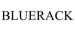 BLUERACK trademark