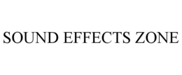 SOUND EFFECTS ZONE trademark