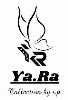 YA.RA YA.RA COLLECTION BY I.P trademark