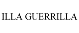ILLA GUERRILLA trademark