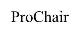 PROCHAIR trademark
