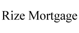 RIZE MORTGAGE trademark