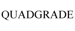 QUADGRADE trademark