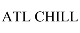 ATL CHILL trademark