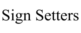 SIGN SETTERS trademark