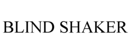 BLIND SHAKER trademark