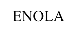 ENOLA trademark