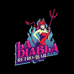 LA DIABLA RETRO BAR BY LA CALLE trademark