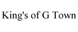 KING'S OF G TOWN trademark