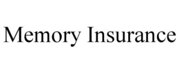 MEMORY INSURANCE trademark